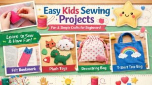 Easy Kids Sewing Projects
