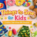 things to sew for kids